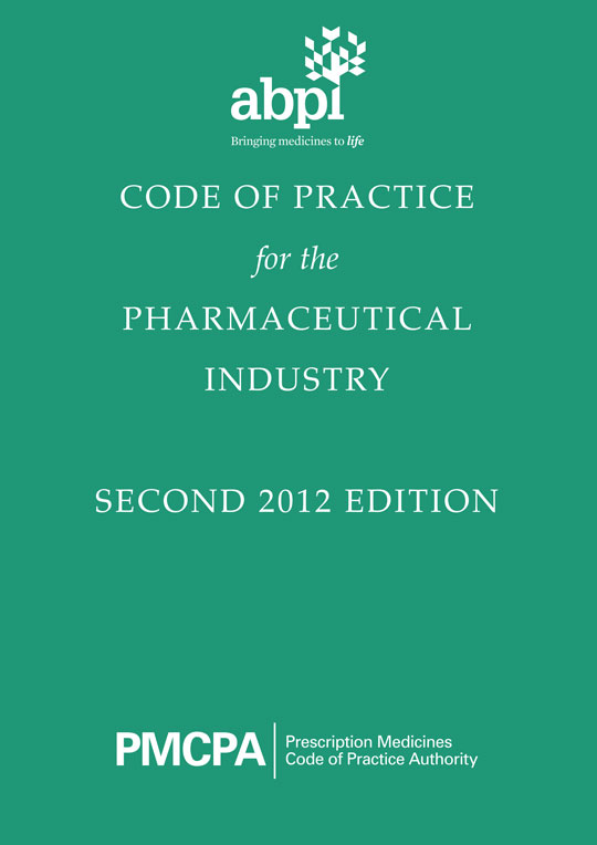 Code of Practice for the Pharmaceutical Industry 2012 Second Edition
