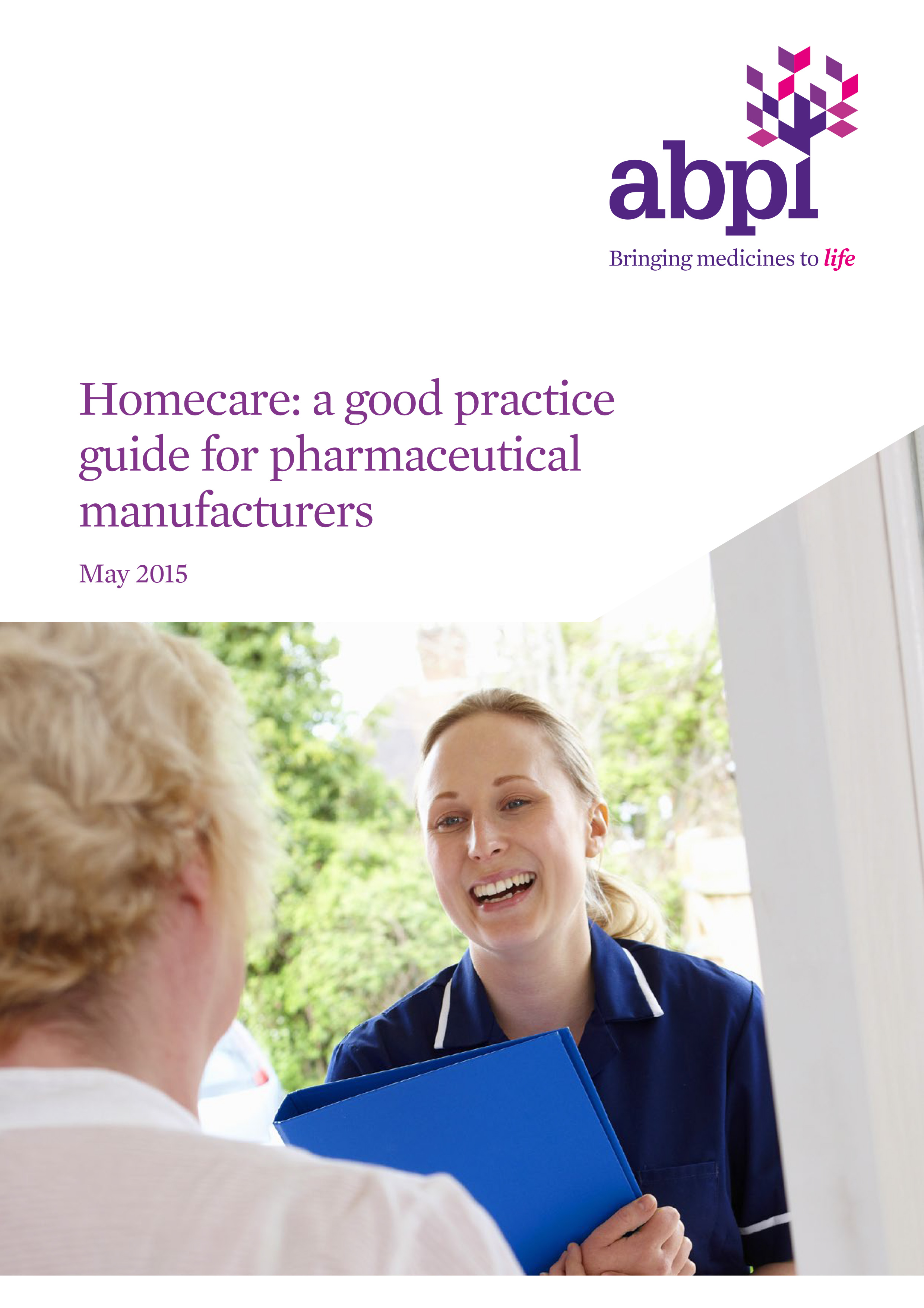 Homecare - a good practice guide for pharmaceutical manufacturers