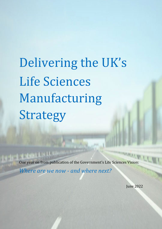 Delivering the UK's Life Sciences Manufacturing Strategy